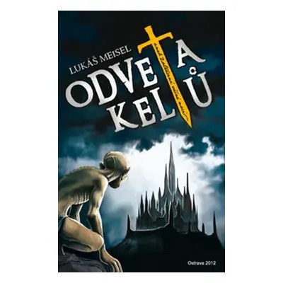 Odveta keltů - Lukáš Meisel