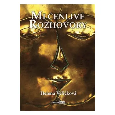 Mlčenlivé rozhovory - Helena Veličková