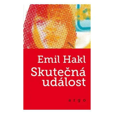 Skutečná událost - Emil Hakl