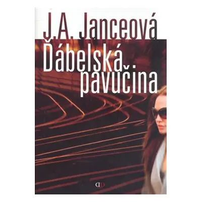 Ďábelská pavučina - J. A. Janceová