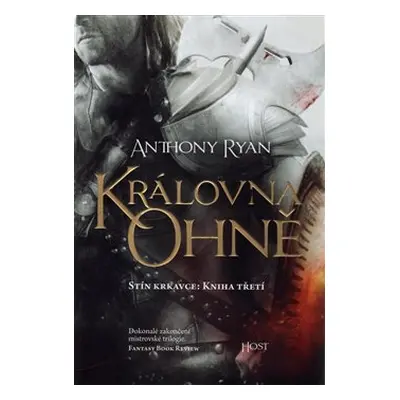 Královna ohně - Anthony Ryan