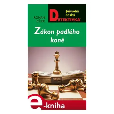 Zákon padlého koně - Roman Cílek