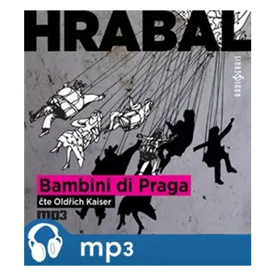 Bambini di Praga 1947, mp3 - Bohumil Hrabal