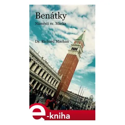 Benátky - Richard Machan