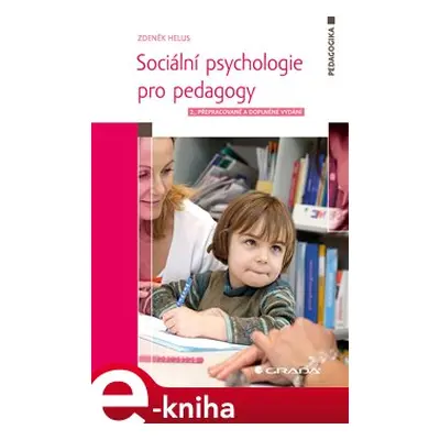 Sociální psychologie pro pedagogy - Zdeněk Helus