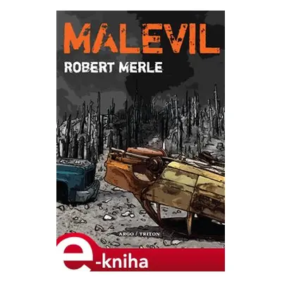 Malevil - Robert Merle