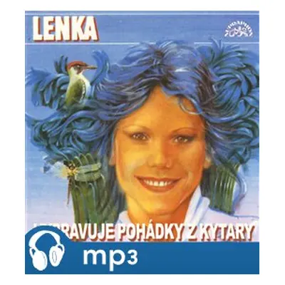 Lenka vypravuje pohádky z kytary - Zdeněk Rytíř