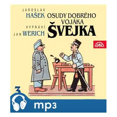 Osudy dobrého vojáka Švejka III., mp3 - Jaroslav Hašek