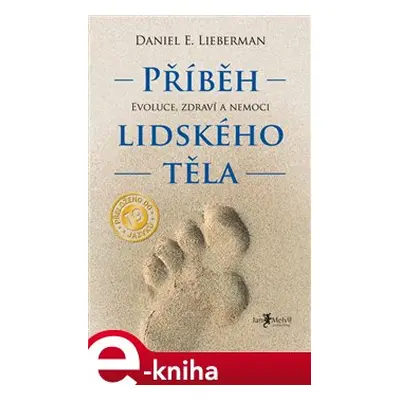 Příběh lidského těla - Daniel E. Lieberman