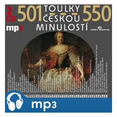 Toulky českou minulostí 501-550, mp3 - Josef Veselý