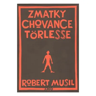 Zmatky chovance Törlesse - Robert Musil