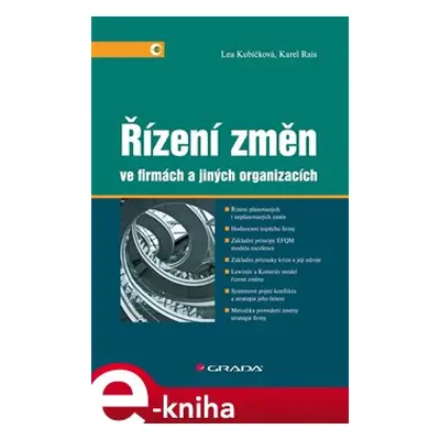 Řízení změn ve firmách a jiných organizacích - Karel Rais, Lea Kubíčková