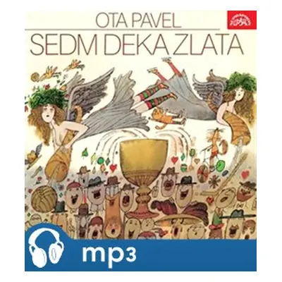 Sedm deka zlata, mp3 - Ota Pavel