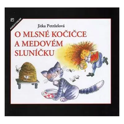 O mlsné kočičce - Jitka Petrželová