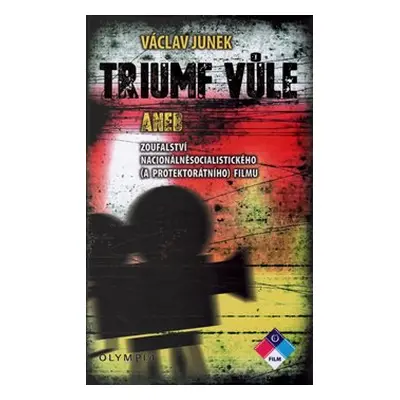 Triumf vůle - Václav Junek