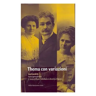 Thema con variazioni - Leoš Janáček, Svatava Přibáňová