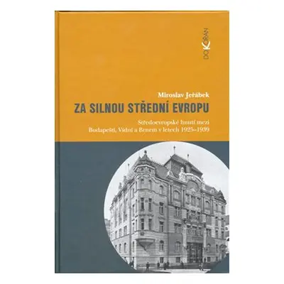 Za silnou střední Evropu - Miroslav Jeřábek