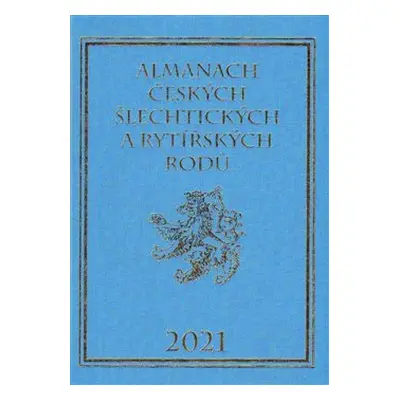 Almanach českých šlechtických a rytířských rodů 2021 - Karel Vavřínek