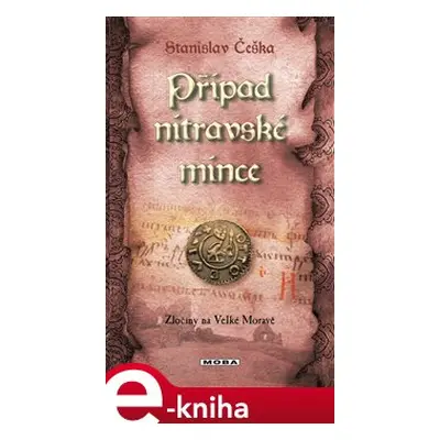 Případ nitravské mince - Stanislav Češka