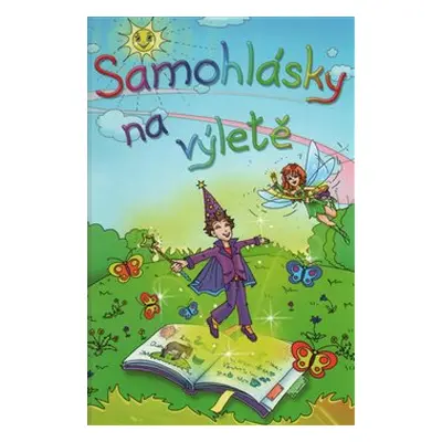 Samohlásky na výletě - Gabriela Kopcová