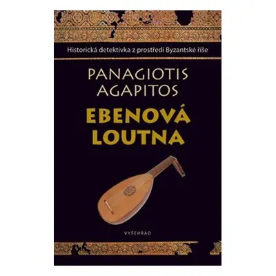 Ebenová loutna - Agapitos Panagiotis