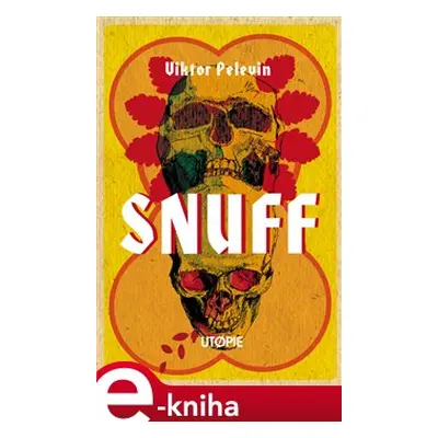 Snuff - Viktor Pelevin