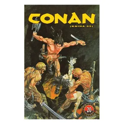 Comicsové legendy 20: Conan 5 - Roy Thomas, John Buscemi