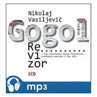 Revizor, mp3 - Nikolaj Vasiljevič Gogol