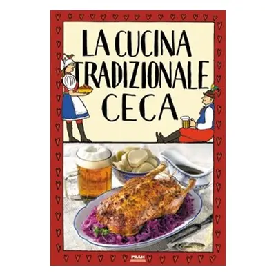 La cucina tradizionale ceca - Viktor Faktor