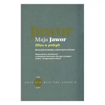 Hlas a pohyb - Maja Jawor