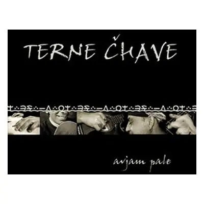 Terne Čhave - Avjam Pale CD