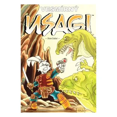 Usagi Yojimbo: Vesmírný Usagi - Stan Sakai