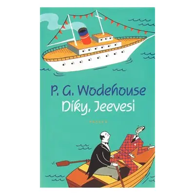 Díky, Jeevesi - Pelham Grenvill Wodehouse