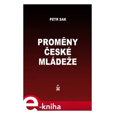 Proměny české mládeže - Petr Sak