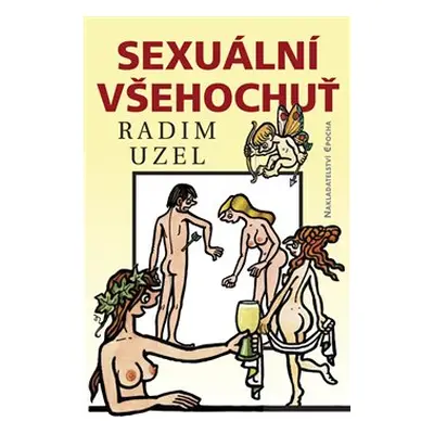 Sexuální všehochuť - Radim Uzel