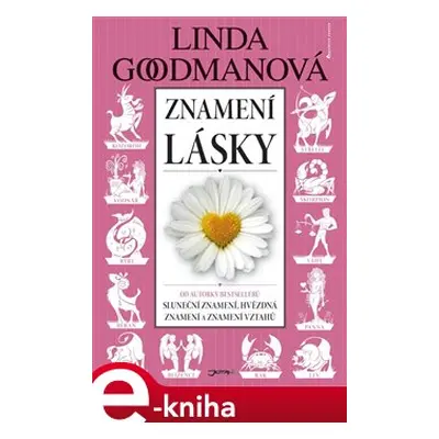 Znamení lásky - Linda Goodmanová