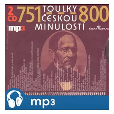 Toulky českou minulostí 751-800, mp3 - Josef Veselý