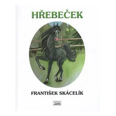 Hřebeček - František Skácelík