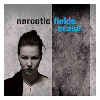 Narcotic Fields - Erase CD