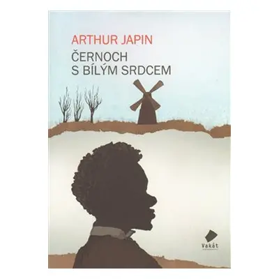 Černoch s bílým srdcem - Arthur Japin