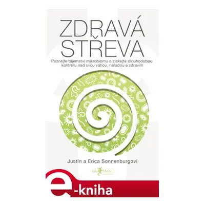 Zdravá střeva - Justin a Erica Sonnenburgovi