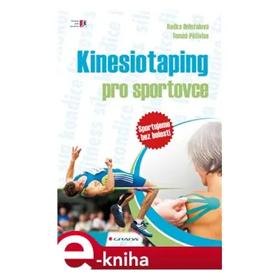 Kinesiotaping pro sportovce - Radka Doležalová, Tomáš Pětivlas