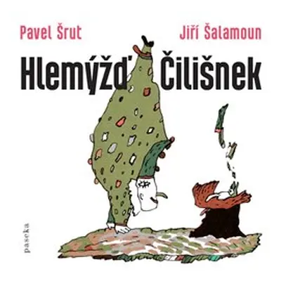 Hlemýžď Čilišnek - Pavel Šrut, Jiří Šalamoun