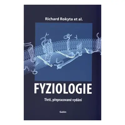 Fyziologie - Richard Rokyta, kol.