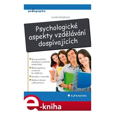 Psychologické aspekty vzdělávání dospívajících - Lenka Krejčová