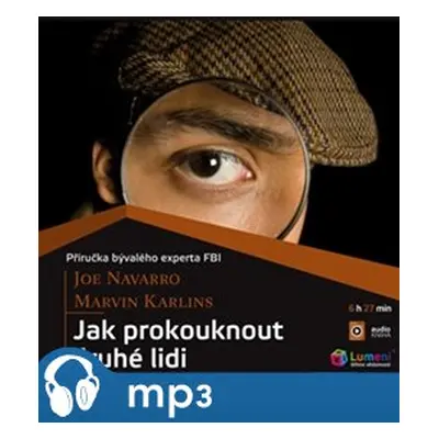 Jak prokouknout druhé lidi, mp3 - Joe Navarro, Marvin Karlins