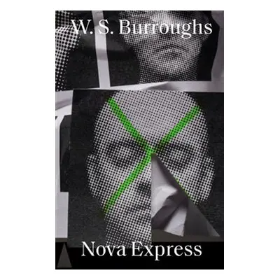 Nova Express - William Seward Burroughs