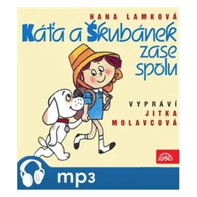 Káťa a Škubánek zase spolu - Hana Lamková