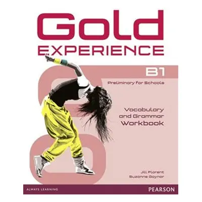 Gold Experience B1 Workbook without Key - Jill Florent, Suzanne Gaynor