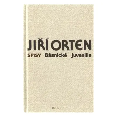 Básnické juvenilie - Jiří Orten